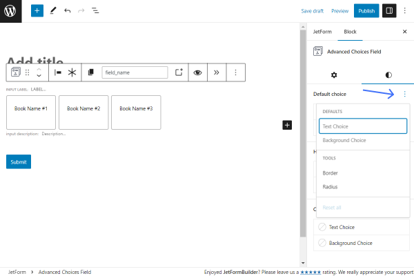 advanced choices field styles tab default and tools list