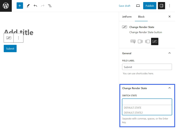 selecting render state in the change render state field