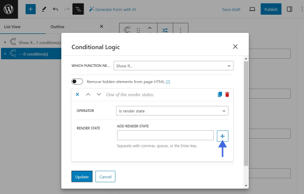 new render state plus-shaped button inside conditional block settings